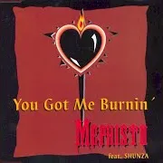 You Got Me Burnin' (The Rap Rmx)